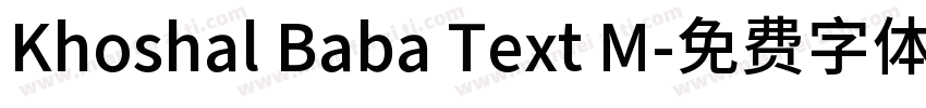 Khoshal Baba Text M字体转换
